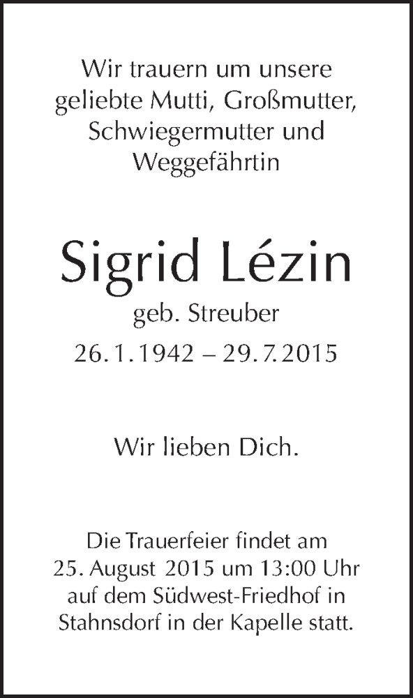  Traueranzeige für Sigrid Lézin vom 09.08.2015 aus Tagesspiegel