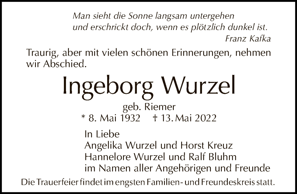 Traueranzeige für Ingeborg Wurzel vom 22.05.2022 aus Tagesspiegel