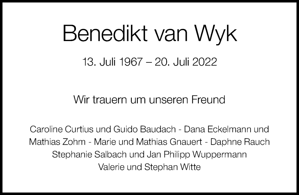  Traueranzeige für Benedikt van Wyk vom 31.07.2022 aus Tagesspiegel